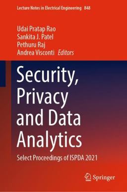 Security, Privacy and Data Analytics Security, Privacy and Data Analytics