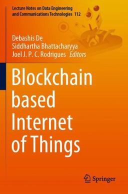 Blockchain Based Internet of Things