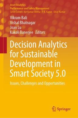 Decision Analytics for Sustainable Development in Smart Society 5. 0