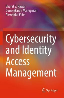 Cybersecurity and Identity Access Management  9789811926600 Front Cover