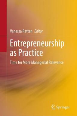 Entrepreneurship As Practice