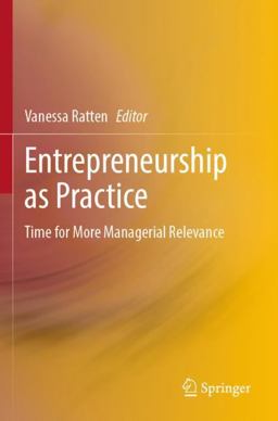 Entrepreneurship As Practice