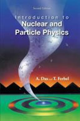 Introduction to Nuclear and Particle Physics 2nd 9789812387448 Front Cover