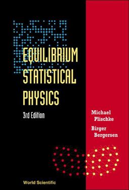 Equilibrium Statistical Physics 3rd 9789812561558 Front Cover