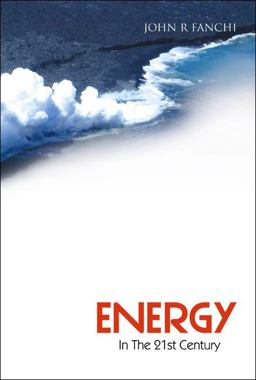 Energy in the 21st Century  9789812561954 Front Cover