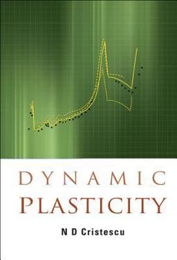 Dynamic Plasticity  9789812567475 Front Cover