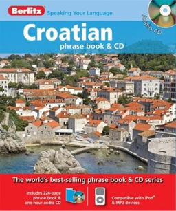 Croatian - Berlitz Phrase Book and CD Croatian - Berlitz Phrase Book and CD