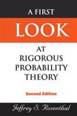 First Look at Rigorous Probability Theory 2nd 9789812703712 Front Cover