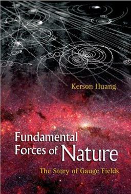Fundamental Forces of Nature The Story of Gauge Fields  9789812706454 Front Cover