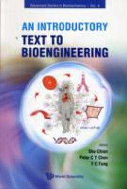 An Introductory Text to Bioengineering  9789812707949 Front Cover