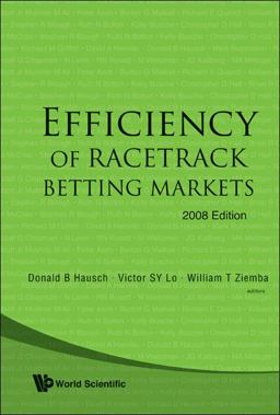 Efficiency of Racetrack Betting Markets  9789812819185 Front Cover