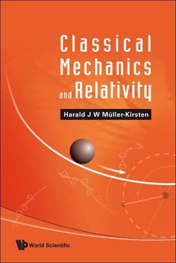 Classical Mechanics and Relativity  9789812832528 Front Cover