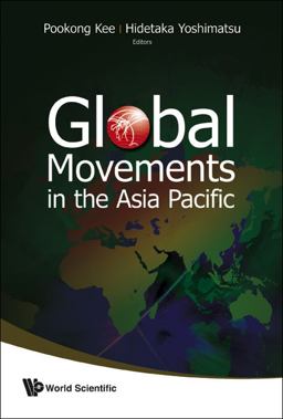 Global Movements in the Asia Pacific  9789812833730 Front Cover