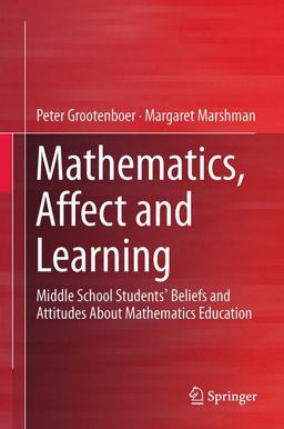 Mathematics, Affect and Learning Mathematics, Affect and Learning