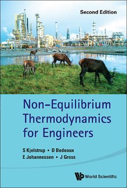 Non-Equilibrium Thermodynamics for Engineers 2nd 9789813200302 Front Cover