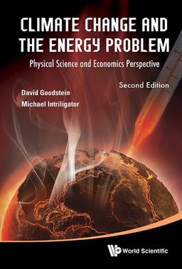 Climate Change and the Energy Problem Physical Science and Economics Perspective 2nd 9789813208346 Front Cover
