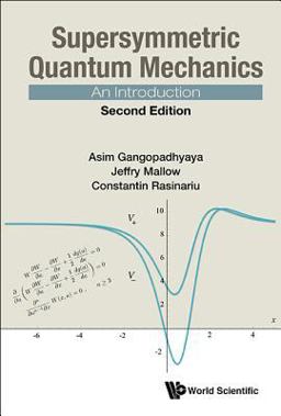 Supersymmetric Quantum Mechanics: an Introduction (Second Edition)  9789813221048 Front Cover