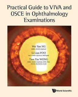 Practical Guide to VIVA and OSCE in Ophthalmology Examinations  9789813221512 Front Cover