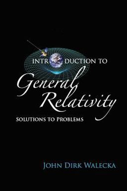 Introduction to General Relativity Solutions to Problems  9789813227699 Front Cover