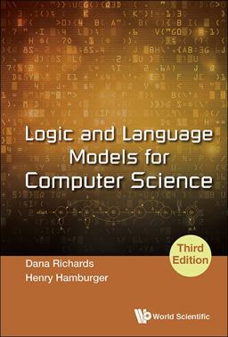 Logic and Language Models for Computer Science  9789813229204 Front Cover