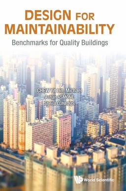 Design for Maintainability: Benchmarks for Quality Buildings  9789813230590 Front Cover