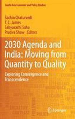 2030 Agenda and India: Moving from Quantity to Quality