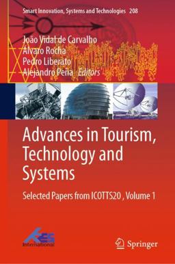 Advances in Tourism, Technology and Systems Advances in Tourism, Technology and Systems