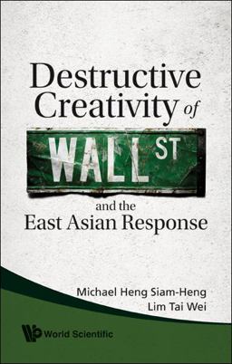 Destructive Creativity of Wall Street