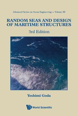 Random Seas and Design of Maritime Structures 3rd 9789814282406 Front Cover