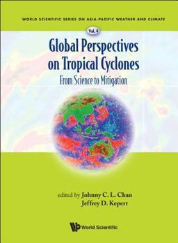 Global Perspectives on Tropical Cyclones Global Perspectives on Tropical Cyclones