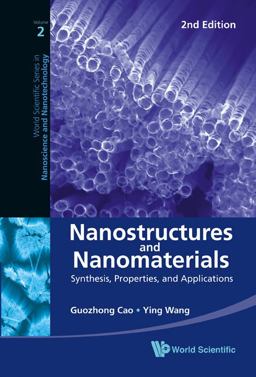 Nanostructures and Nanomaterials Synthesis, Properties, and Applications 2nd 9789814322508 Front Cover