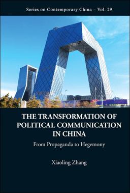The Transformation of Political Communication in China