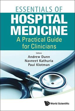 Handbook of Hospital Medicine A Concise Guide for the Busy Hospitalist  9789814354905 Front Cover