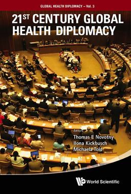 21st Century Global Health Diplomacy  9789814355155 Front Cover