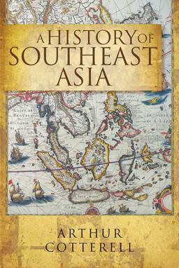History of Southeast Asia  9789814361026 Front Cover