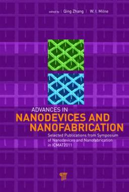Advances in Nanodevices and Nanofabrication