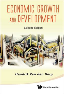 Economic Growth and Development (2nd Edition) 2nd 9789814374644 Front Cover