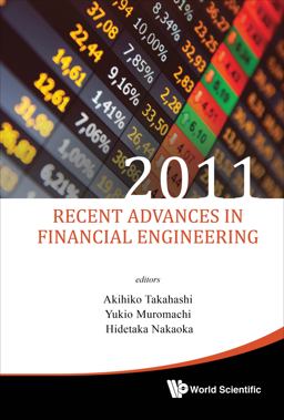 Recent Advances in Financial Engineering