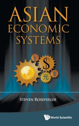 Asian Economic Systems:  9789814425384 Front Cover