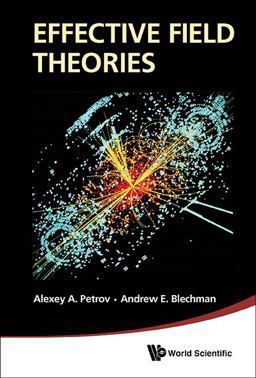 Effective Field Theories  9789814434928 Front Cover