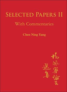 Selected Papers II with Commentaries Selected Papers II with Commentaries