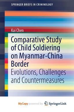 Comparative Study of Child Soldiering on Myanmar-China Border