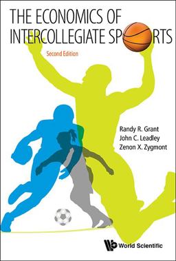 Economics of Intercollegiate Sports  9789814583374 Front Cover