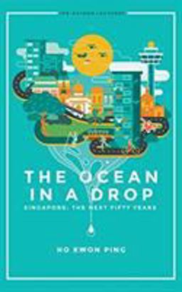 Ocean in a Drop Singapore: the Next Fifty Years  9789814730174 Front Cover