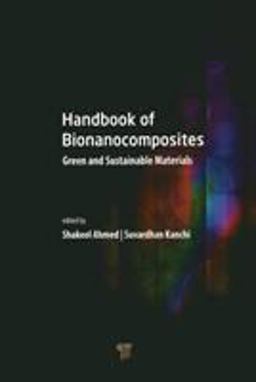 Handbook of Bionanocomposites Handbook of Bionanocomposites