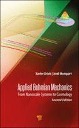 Applied Bohmian Mechanics 2nd 9789814800105 Front Cover