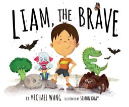 Liam the Brave Liam the Brave