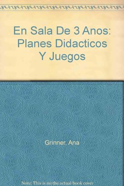 En Sala De 3 Anos: Planes Didacticos Y Juegos 2007 9789871061587 Front Cover