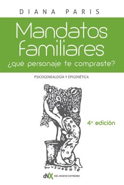 Mandatos Familiares: Psicogenealogía y Epigenética