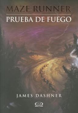 Maze Runner Prueba de Fuego  9789876123549 Front Cover